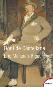 Title: Boni de Castellane, Author: Éric Mension-Rigau