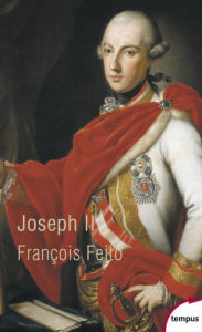 Title: Joseph II, Author: François FEJTÖ