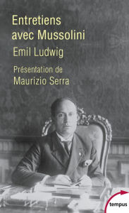 Title: Entretiens avec Mussolini, Author: Emil Ludwig