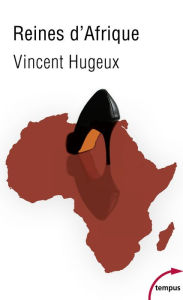 Title: Reines d'Afrique, Author: Vincent Hugeux