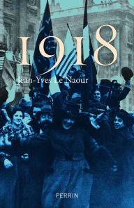 Title: 1918, Author: Jean-Yves Le Naour