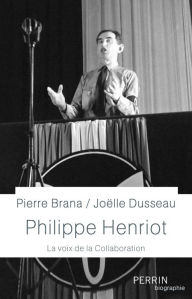 Title: Philippe Henriot, Author: Pierre Brana