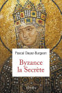 Les secrets de Byzance