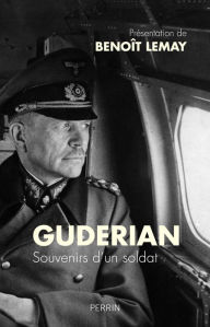 Title: Souvenirs de Guderian, Author: Guderian Heinz