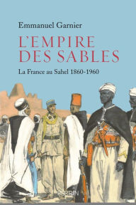 Title: L'Empire des sables, Author: Emmanuel Garnier