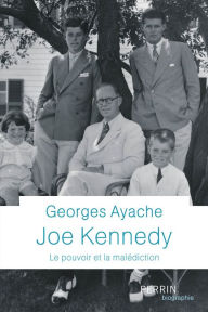 Title: Joe Kennedy, Author: Georges Ayache