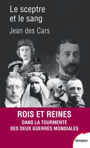 Title: Le Sceptre et le sang, Author: Jean des Cars