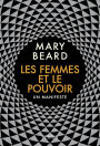 Les Femmes et le pouvoir (Women & Power: A Manifesto)