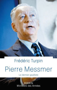 Title: Pierre Messmer, Author: Frédéric Turpin