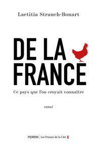 Title: De la France (Prix Grammaticakis-Neumann), Author: Laetitia Strauch-Bonart