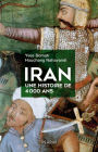 Iran, une histoire de 4000 ans