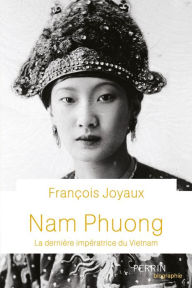 Title: Nam Phuong, Author: François Joyaux