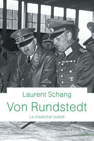 Title: Von Rundstedt, Author: Laurent Schang