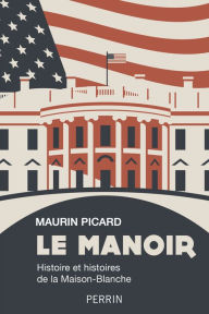 Title: Le Manoir, Author: Maurin Picard