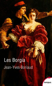 Title: Les Borgia, Author: Jean-Yves Boriaud