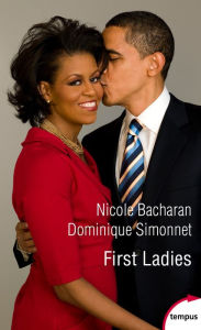 Title: First ladies, Author: Nicole Bacharan