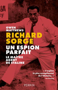 Title: Un espion parfait, Author: Owen Matthews