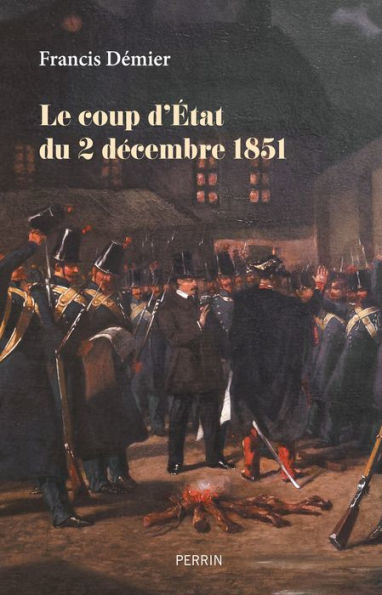 Le coup d'État du 2 décembre 1851