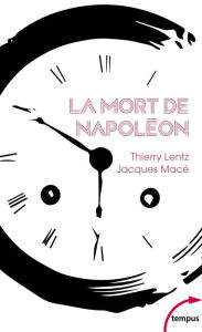 Title: La mort de Napoléon, Author: Jacques Mace