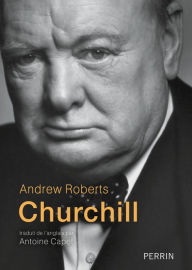 Title: Churchill (édition de luxe), Author: Andrew Roberts