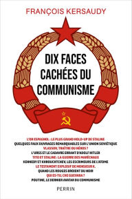 Title: Dix faces cachées du communisme, Author: François Kersaudy
