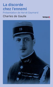 Title: La discorde chez l'ennemi, Author: Charles de Gaulle