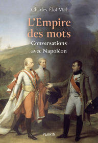 Title: L'empire des mots, Author: Charles-Éloi Vial