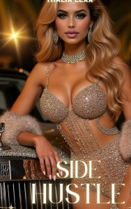 Title: Side Hustle, Author: Thalia Lexx
