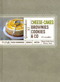 Title: Cheese-Cakes, Brownies, Cookies & Co, Author: Dorian Nieto