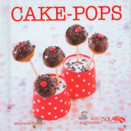 Title: Cake pops - Mini gourmands, Author: Stéphanie Bulteau