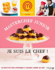 Title: Masterchef Junior - Je suis le chef !, Author: Marie Leteuré