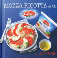 Title: Mozza, ricotta & co - Mini gourmands, Author: Collectif