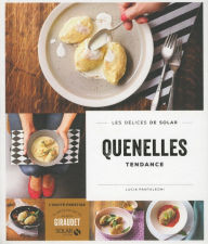 Title: Quenelles tendance - Les délices de Solar, Author: Lucia Pantaleoni