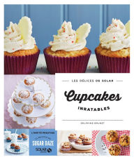 Title: Cupcakes inratables - Les délices de Solar, Author: Delphine Brunet