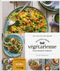 Title: Ma petite cuisine végétarienne - Les délices de Solar, Author: Céline Mennetrier