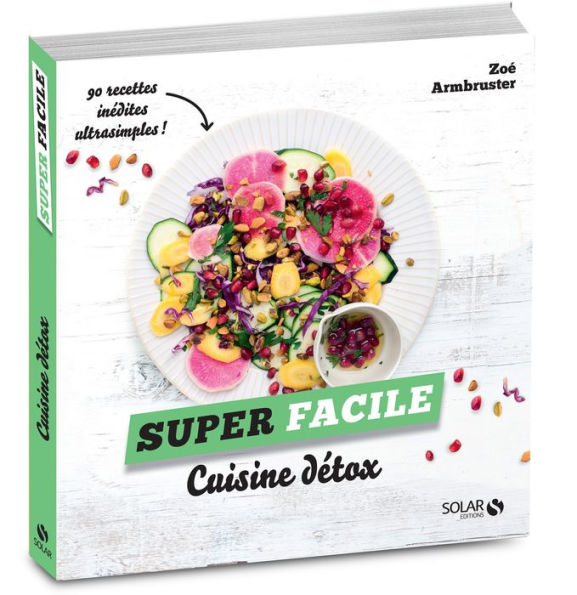 Cuisine detox - super facile