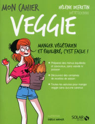 Title: Mon cahier Veggie, Author: Holly Furman