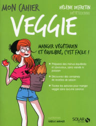 Title: Mon cahier Veggie, Author: Hélène Defretin
