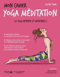 Title: Mon cahier Yoga méditation, Author: Isabel Margaret