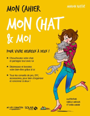 Mon Cahier Mon Chat Moi By Marion Ruffie Djoina Amrani Isabelle Maroger Nook Book Ebook Barnes Noble