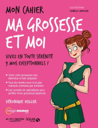 Title: Mon cahier Ma grossesse et moi, Author: Jason Peri