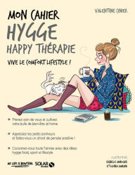 Title: Mon cahier Hygge happy thérapie, Author: Valentine Cinier