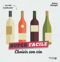 Title: Choisir son vin - super facile, Author: Kilien Stengel