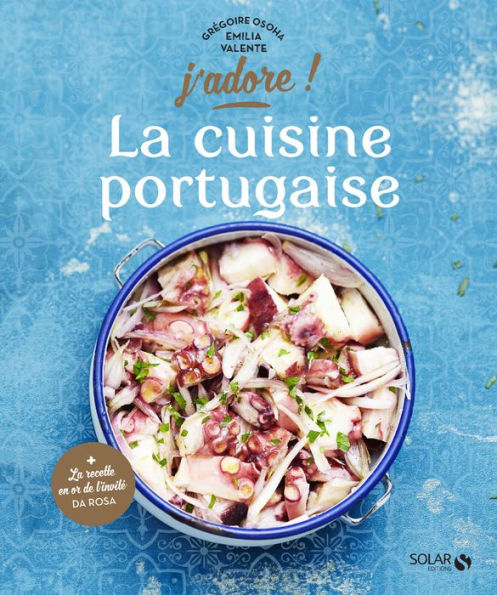 La cuisine portugaise - J'adore