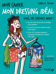 Title: Mon cahier Mon dressing idéal, Author: Isabelle Thomas