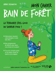 Title: Mon cahier Bain de forêt, Author: Annie Casamayou