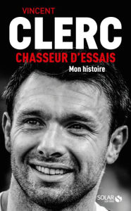 Title: Vincent Clerc, Chasseur d'essais, Author: Vincent Clerc