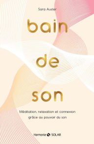 Title: Bain de sons, Author: Sara Auster