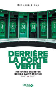 Title: Derrière la porte verte, Author: Bernard Lions