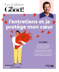 Title: Cahier Dr Good ! J'entretiens mon cour, Author: Isabelle Delaleu